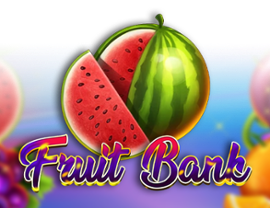 Jogue Fruit Bank Gratuitamente em Modo Demo