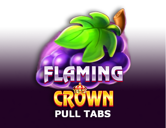 Flaming Crown (Pull Tabs)
