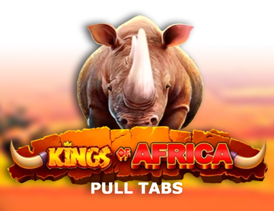 Kings of Africa (Pull Tabs)