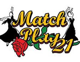 Match Play 21