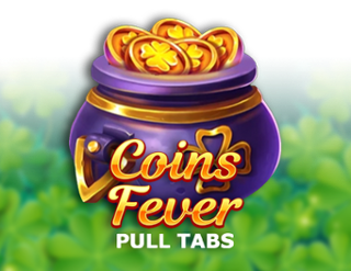 Coins Fever (Pull Tabs)