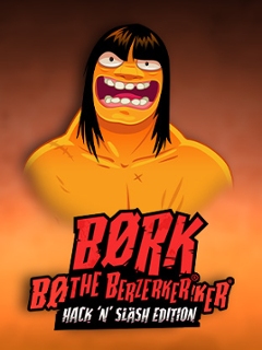 Bork the Berzerker Hack 'N' Slash Edition