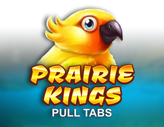 Prairie Kings (Pull Tabs)