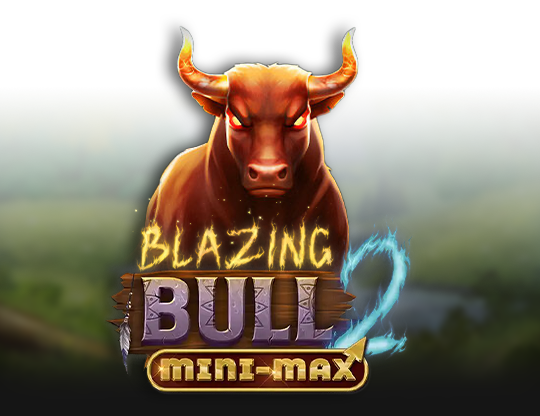 Blazing Bull 2: Mini-Max