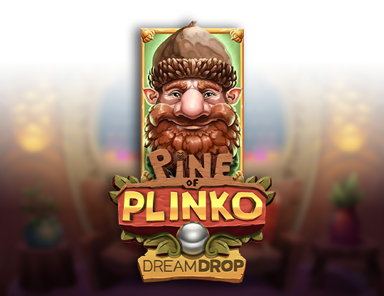 Pine of Plinko: Dream Drop