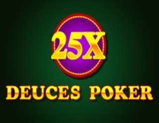 25x Deuces Poker