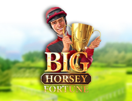 Big Horsey Fortune