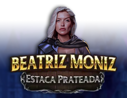 Beatriz Moniz Estaca Prateada