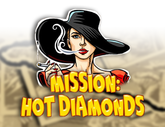 Mission: Hot Diamonds