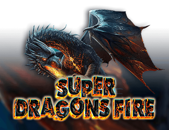 Super Dragons Fire