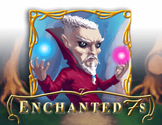 Enchanted 7s