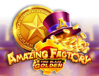 Fire Blaze Golden: Amazing Factory