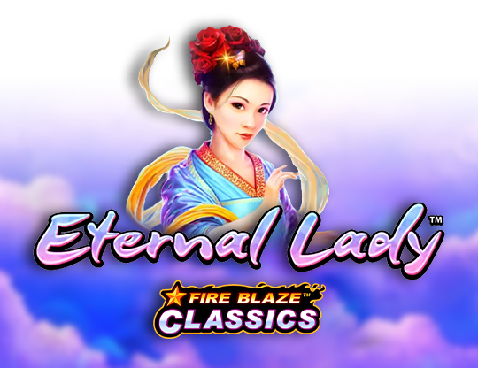 Fire Blaze: Eternal Lady