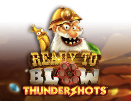 Ready to Blow: Thundershots