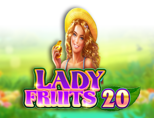 Lady Fruits 20