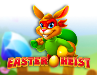 Easter Heist