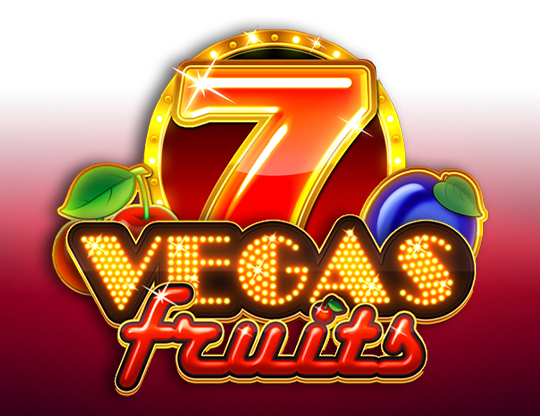 Vegas Fruits