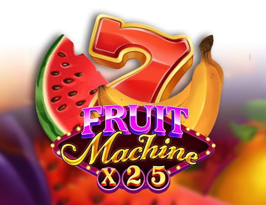 Fruit Machine X25