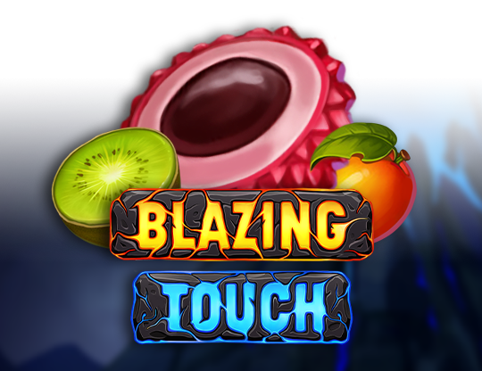 Blazing Touch