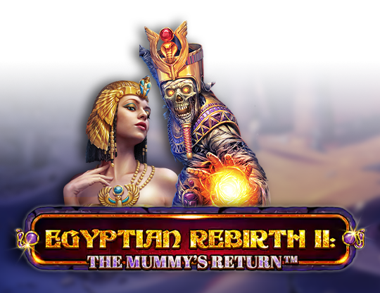 Egyptian Rebirth 2: The Mummy's Return