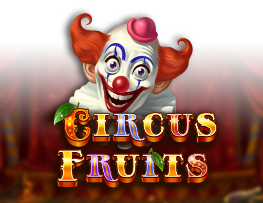 Circus Fruits