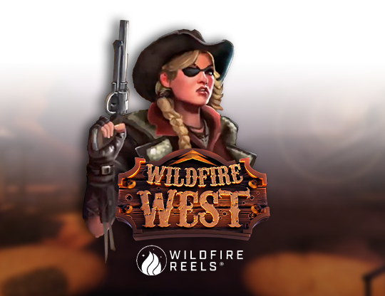 Wildfire West with Wildfire Reels