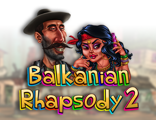 Balkanian Rhapsody 2