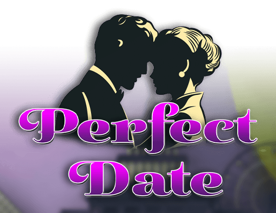 Perfect Date