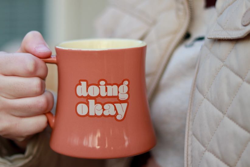 Doing okay mug