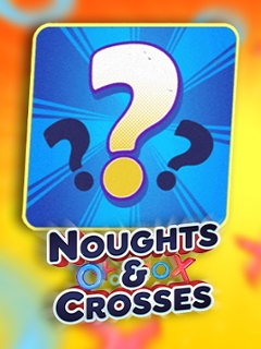 Noughts & Crosses
