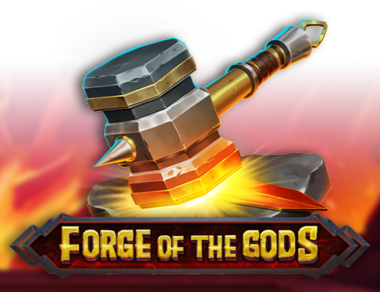 Forge of the Gods