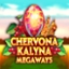 Chervona Kalyna Megaways