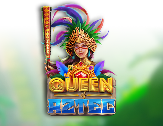 Queen of Aztec