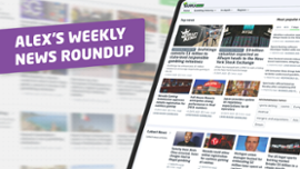 Alex's Weekly Roundup