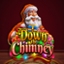 Down the Chimney