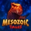 Mesozoic Tales