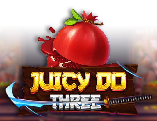 Juicy Do Three
