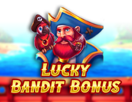 Lucky Bandit Bonus