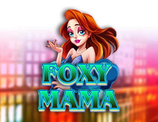 Foxy Mama