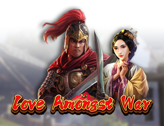 Love Amongst War