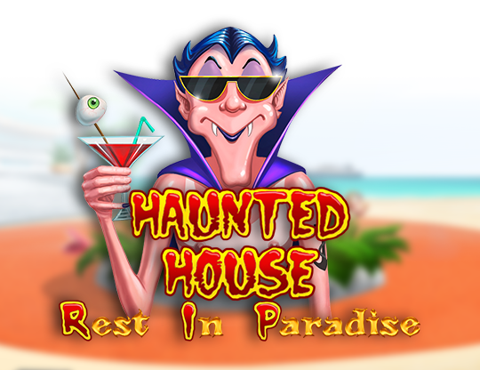Haunted House Rest in Paradise