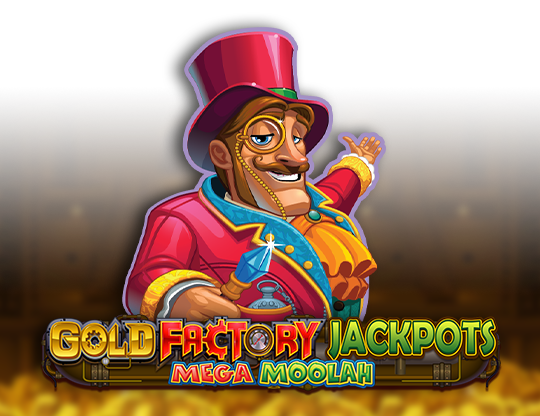 Gold Factory Jackpots Mega Moolah