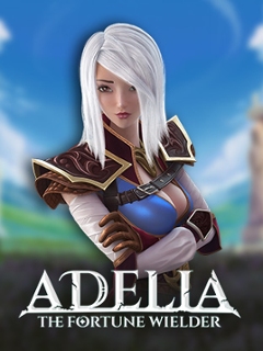 Adelia The Fortune Wielder