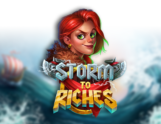 Storm to Riches