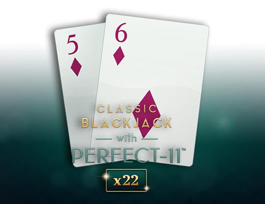 Classic Blackjack with Perfect 11