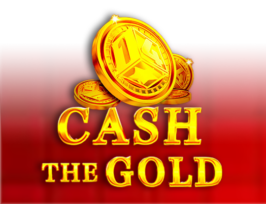 Cash the Gold