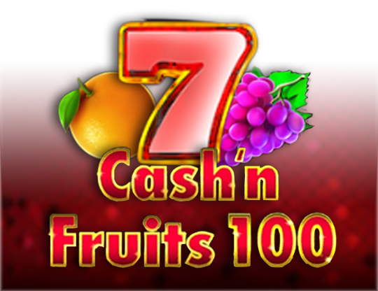 Cash'n Fruits 100 Hold & Win