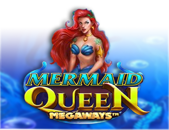 Mermaid Queen Megaways