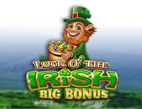 Luck O' The Irish Big Bonus