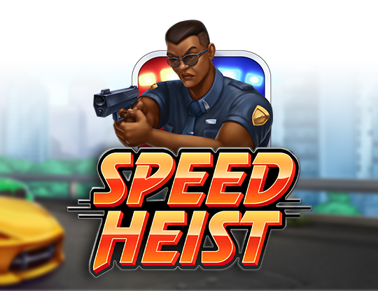 Speed Heist